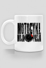 Kubek dla motocyklisty - moja pasja