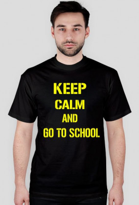 keep calm and go to school