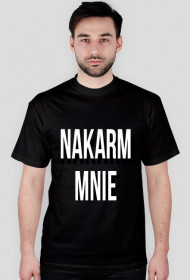 Koszulka "Nakarm mnie"