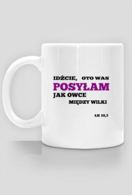 Kubek - Idźcie, oto was posyłam jak owce między wilki