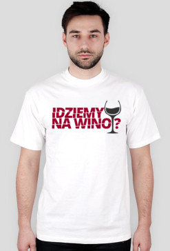 Idziemy na wino?
