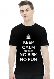 KEEP CALM No Risk No Fun czarna
