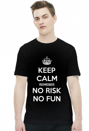 KEEP CALM No Risk No Fun czarna