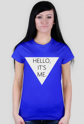 Damski t-shirt HELLO IT'S ME