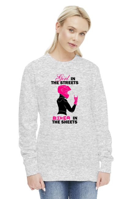 Girl in the streets biker in the sheets 1 bluza