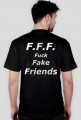 F.F.F. Fuck Fake Friends