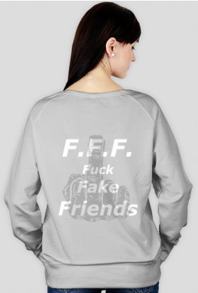 F.F.F. Fuck Fake Friends