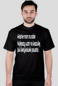 Koszulka Męska - Właśnie mam na sobie najlepszy wzór na koszulkę, jaki kiedykolwiek powstał.