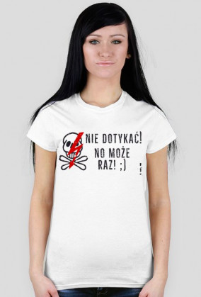 Nie dotykać!