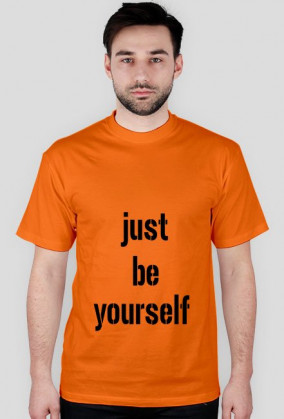 Bądź sobą