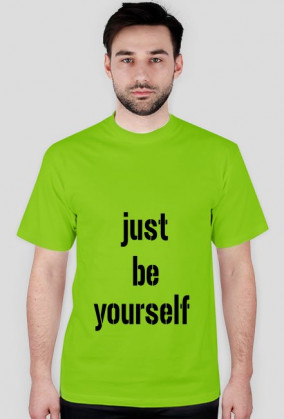 Bądź sobą