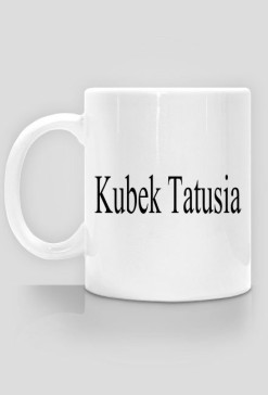Kubek Tatusia