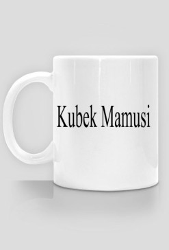 Kubek Mamusi