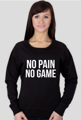 No pain no game, bluza - Damska,czarna