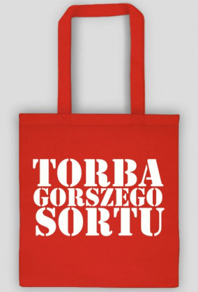 TORBA GORSZEGO SORTU_BIAŁY NAPIS