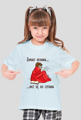Koszulka dziewczęca Zamiast kichania weź się do czytania