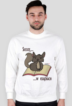 Bluza męska Siedzę w książkach (szynszyla)