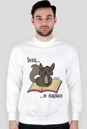 Bluza męska Siedzę w książkach (szynszyla)