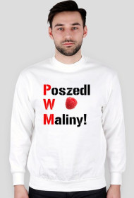 Poszedł w maliny - Męska bluza
