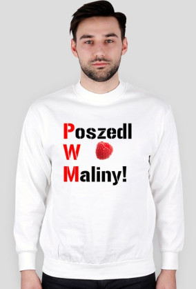 Poszedł w maliny - Męska bluza