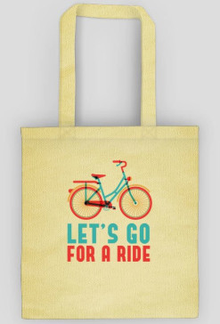 Let's Go For A Ride - torba