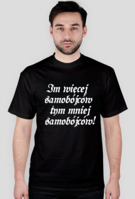 Koszulka Męska - Im więcej samobójców tym mniej samobójców!