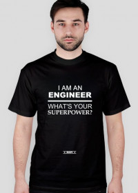 I AM AN ENGINEER (WHITE)