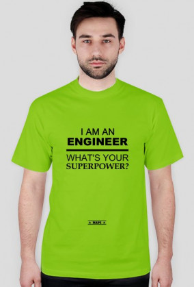 I AM AN ENGINEER (BLACK)