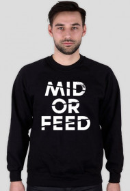 Mid or Feed