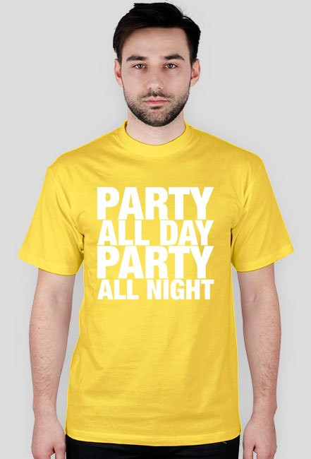 Koszulka męska - PARTY ALL DAY, ALL NIGHT (różne kolory)