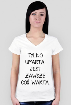 Tylko uparta!