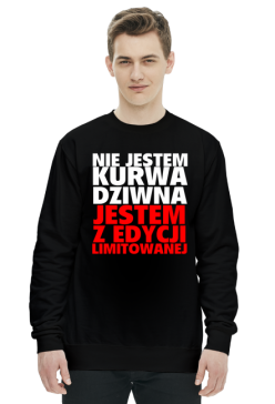 NIE JESTEM KURWA DZIWNA JESTEM Z EDYCJI LIMITOWANEJ
