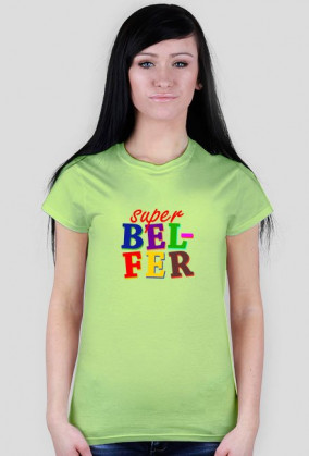 T-shirt "Super belfer"