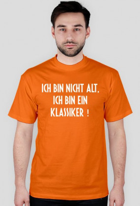 Ich bin nicht alt, ich bin ein Klassiker (t-shirt) dark