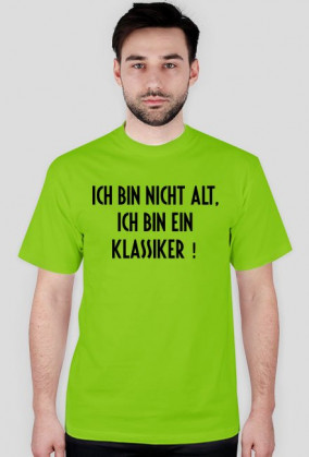 Ich bin nicht alt, ich bin ein Klassiker (t-shirt) light