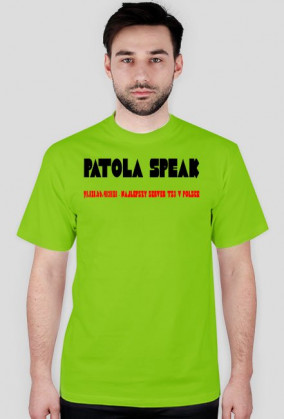 Koszulka Standard ,,Patola Speak"