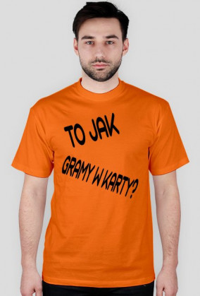 Koszulka Standard ,,To jak gramy w karty?"