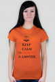 Keep calm I'm almost a lawyer