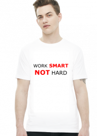 Work Smart Not Hard v6 (t-shirt) ciemna grafika
