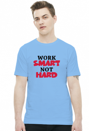 Work Smart Not Hard v7 (t-shirt) ciemna grafika