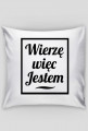 Wierzę więc Jestem