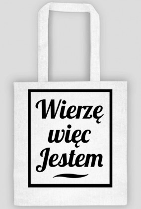 Wierzę więc Jestem