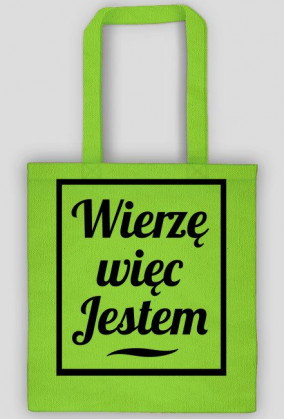 Wierzę więc Jestem