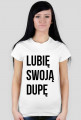 Lubie Swoją Dupe