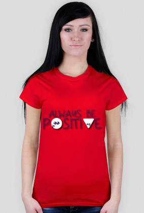Koszulka - "Always be..."