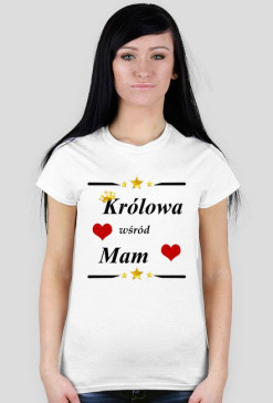 "Królowa wśród Mam"_ biała