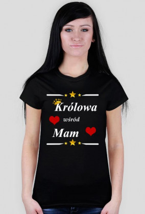 "Królowa wśród Mam"_ czarna