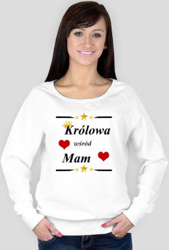 "Królowa wśród Mam"_ bluza biała/szara