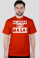 Najpierw masa potem Masa!