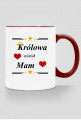 "Królowa wśród Mam"_ kubek kolor